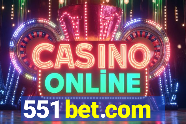 551 bet.com